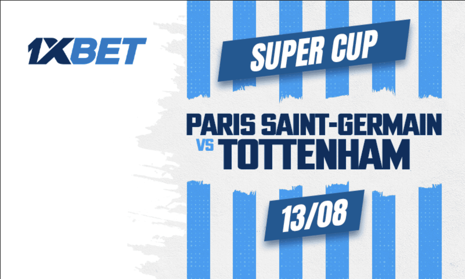 Paris Saint-Germain vs Tottenham Hotspur : Une confrontation acharnée pour la Super Coupe de l'UEFA