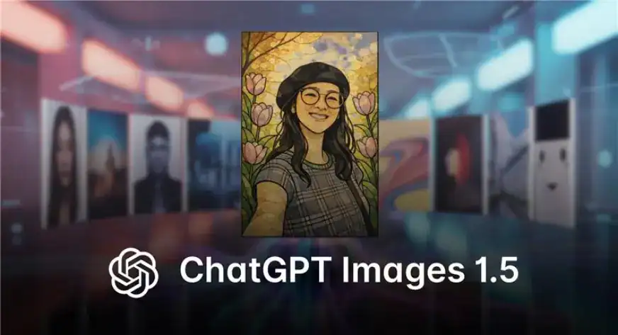 إصدار جديد من OpenAI لإنشاء الصور: مزايا ChatGPT Images 1.5