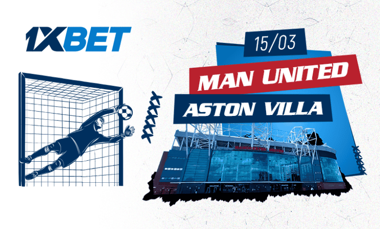 Manchester United reçoit Aston Villa dans un choc difficile en Premier League